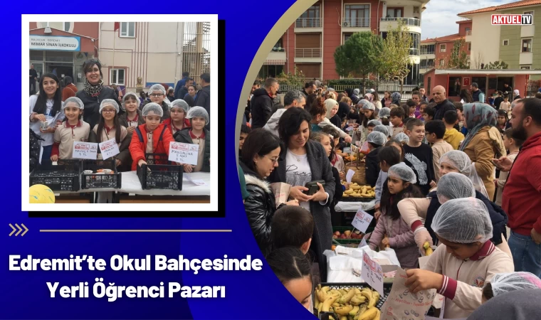 Edremit’te Okul Bahçesinde Öğrenci Pazarı