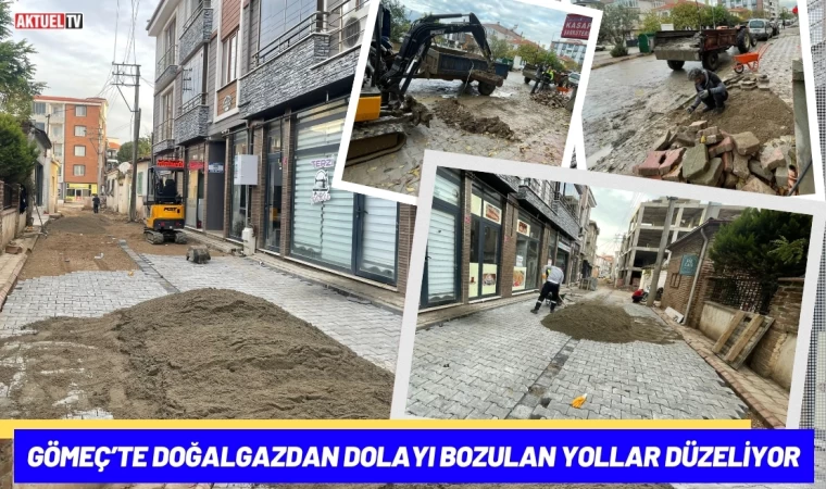 Gömeç’te Doğalgazdan Dolayı Bozulan Yollar Düzeliyor