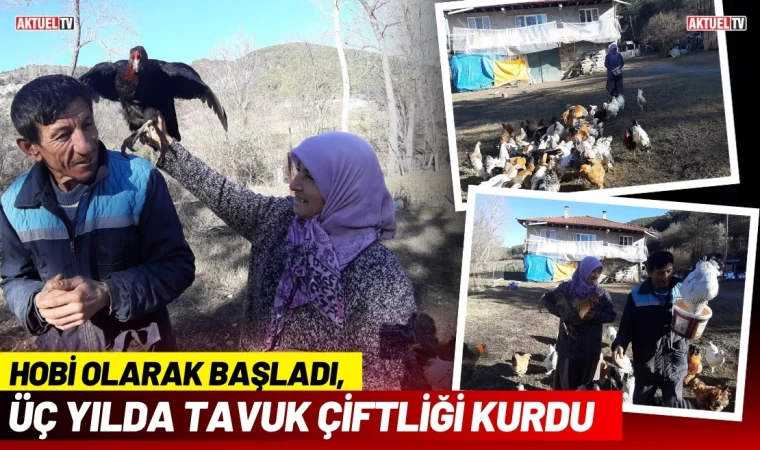 Hobi Olarak Başladı, Tavuk Çiftliği Kurdu