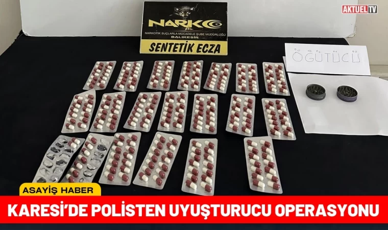 Karesi’de Polisten Uyuşturucu Operasyonu