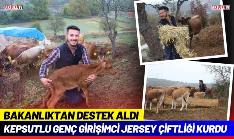 Kepsutlu Genç Girişimci Jersey Çiftliği Kurdu