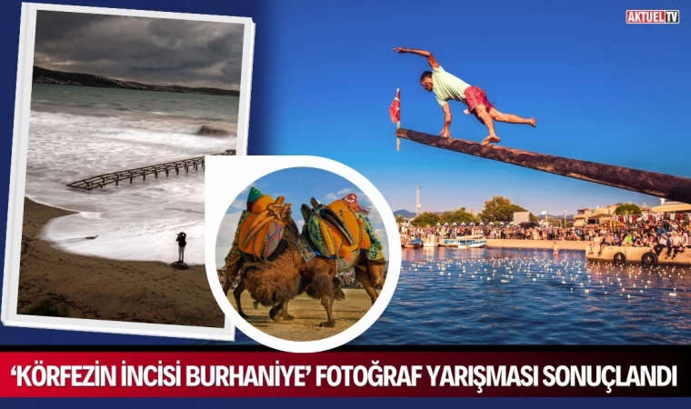 ‘Körfezin İncisi Burhaniye’ Fotoğraf Yarışması Sonuçlandı