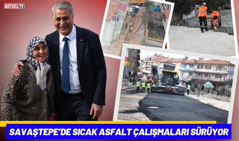 Savaştepe’de Sıcak Asfalt Çalışmaları Sürüyor