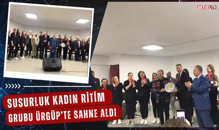 Susurluk Kadın Ritim Grubu Ürgüp’te Sahne Aldı