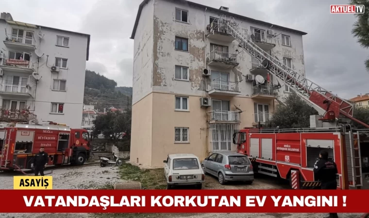 Vatandaşları Korkutan Ev Yangını