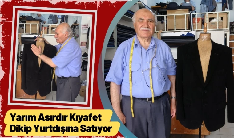 Yarım Asırdır Elleriyle Kıyafet Dikip Yurtdışına Satıyor