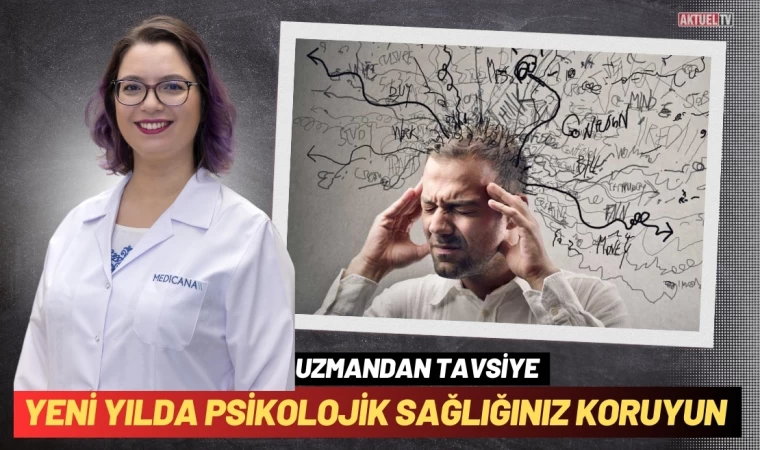 Yeni Yılda Psikolojik Sağlığınız Koruyun