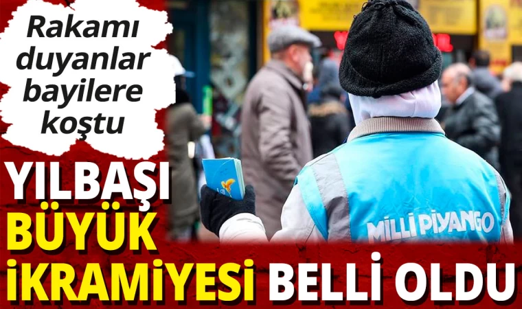 Yılbaşı Büyük İkramiyesi Belli Oldu