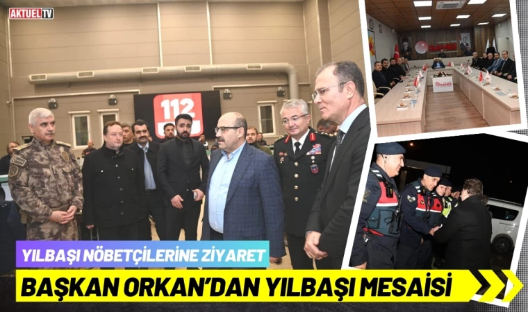 Başkan Dinçer Orkan'dan Yılbaşı Mesaisi