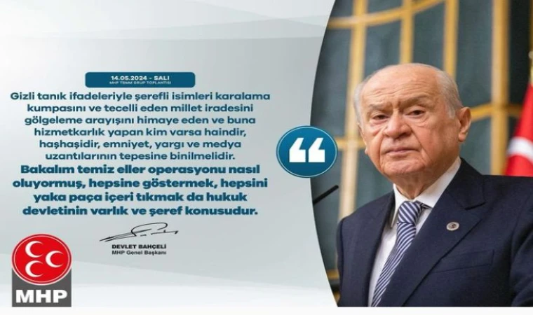 MHP Genel Başkanı Bahçeli: “Emniyet, yargı ve medya uzantılarının tepesine binilmelidir”