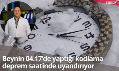 Beynin deprem saatinde uyandırıyor