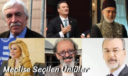 Meclise giren ünlüler