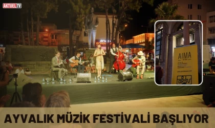 Ayvalık Müzik Festivali Başlıyor