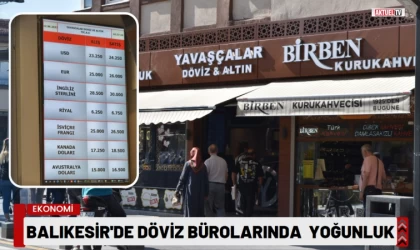 Balıkesir’de Döviz Büroları Önünde Yoğunluk