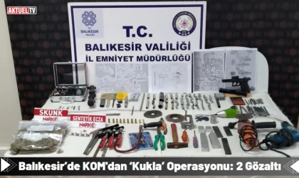 Balıkesir’de KOM'dan ‘Kukla’ Operasyonu: 2 Gözaltı