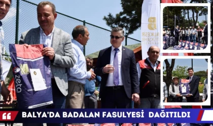 Balya’da Badalan Fasulyesi dağıtıldı