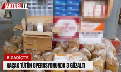 Bigadiç'te Kaçak Tütün Operasyonunda 3 Gözaltı