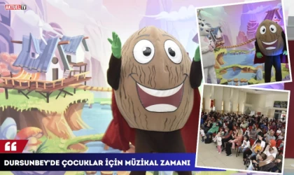 Dursunbey’de Ceviz Adam Müzikali