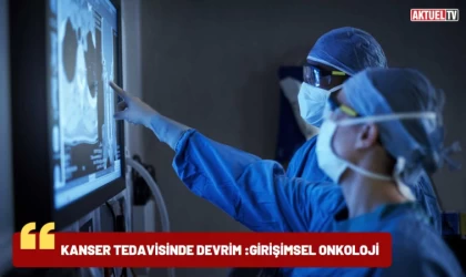 Kanser Tedavisinde Devrim