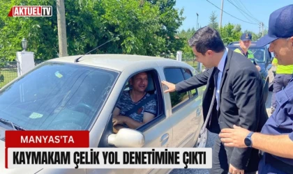 Kaymakam Çelik Yol Denetimine Çıktı