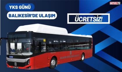 YKS günü Balıkesir'de ulaşım ücretsiz!