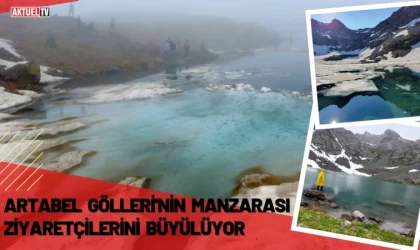 Artabel Gölleri’nin Manzarası Ziyaretçileri Büyülüyor