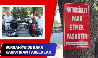 Burhaniye’de Kafa Karıştıran Tabelalar