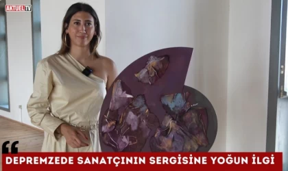 Depremzede Sanatçının Sergisine Yoğun İlgi