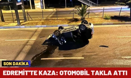 Edremit'te Kaza: Otomobil Takla Attı