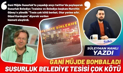 Gani Müjde Bombaladı “Susurluk Belediye Tesisi hizmeti Çok Kötü”