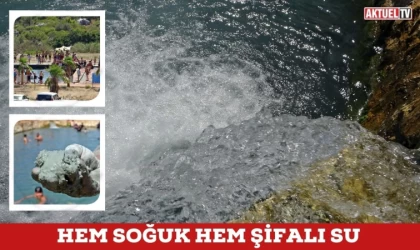 Hem Soğuk Hem Şifalı Su