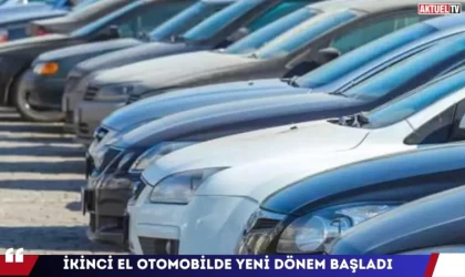 İkinci El Otomobilde Yeni Dönem Başladı