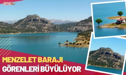 Menzelet Barajı Görenleri Büyülüyor