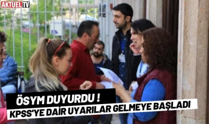 ÖSYM duyurdu! KPSS'ye Dair Uyarılar Gelmeye Başladı