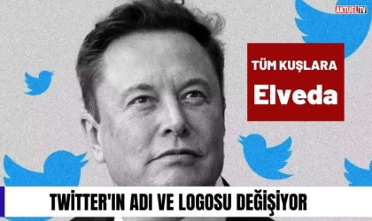 Tüm Kuşlara Elveda : Twitter'ın Adı ve Logosu Değişiyor