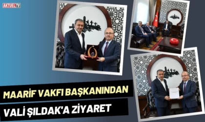 Türkiye Maarif Vakfı Başkanından Vali Şıldak'a Ziyaret