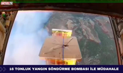 Yangına 16 Tonluk Yangın Söndürme Bombası İle Müdahale Ediliyor