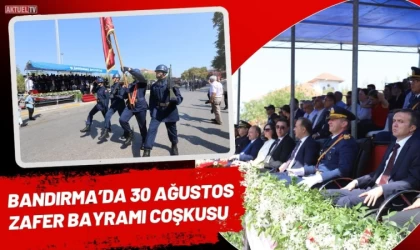 Bandırma’da 30 Ağustos Zaferi Bayramı Coşkusu