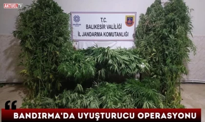 Bandırma’da Uyuşturucu Operasyonu