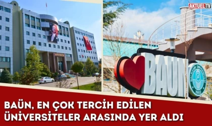 BAÜN, En Çok Tercih Edilen Üniversiteler Arasında Yer Aldı