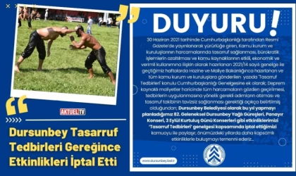 Dursunbey Tasarruf Tedbirleri Gereğince Etkinlikleri İptal Etti