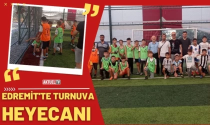 Edremit’te Turnuva Heyecanı