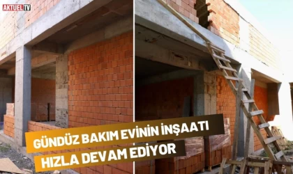 Gündüz Bakım Evinin İnşaatı Hızla Devam Ediyor