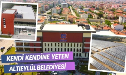 Kendi Kendine Yeten Altıeylül Belediyesi