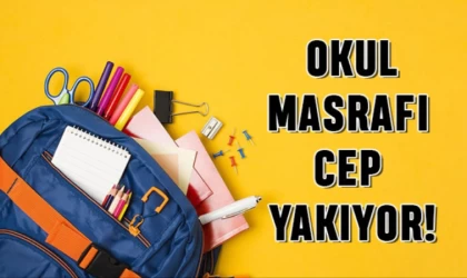 Okul Masrafı Cep Yakıyor!