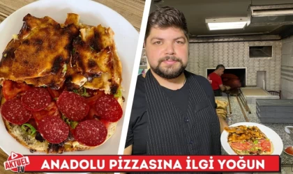 Anadolu Pizzasına İlgi Yoğun