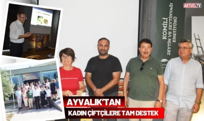 Ayvalık’tan Kadın Çiftçilere Tam Destek