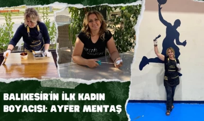 Balıkesir’in İlk Kadın Boyacısı: Ayfer Mentaş