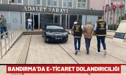 Bandırma’da E-Ticaret Dolandırıcılığı