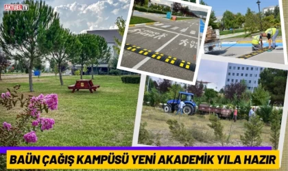 BAÜN Çağış Kampüsü Yeni Akademik Yıla Hazır